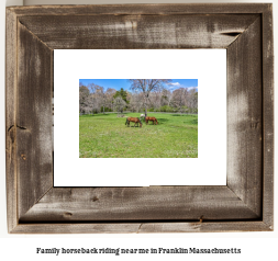 family horseback riding near me in Franklin, Massachusetts